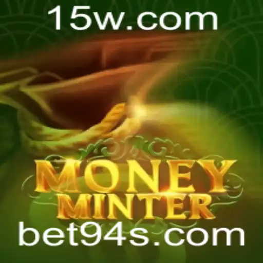 Explorando MoneyMinter: O Novo Fenômeno de Jogos de Apostas Online com Bet94
