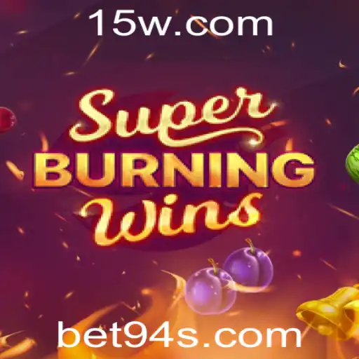Descubra o Fascinante Mundo do Jogo SuperBurningWins com Bet94